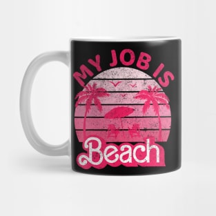 My Job Is Beach Retro Vintage Funny Beach Jobs Mug